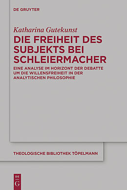 E-Book (pdf) Die Freiheit des Subjekts bei Schleiermacher von Katharina Gutekunst