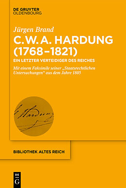 Fester Einband Clemens Wilhelm Adolph Hardung (17681821) von Jürgen Brand