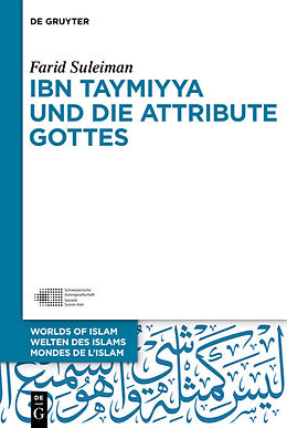 E-Book (epub) Ibn Taymiyya und die Attribute Gottes von Farid Suleiman