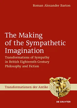 E-Book (epub) The Making of the Sympathetic Imagination von Roman Alexander Barton