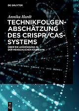 E-Book (pdf) Technikfolgenabschätzung des CRISPR/Cas-Systems von Annika Hardt