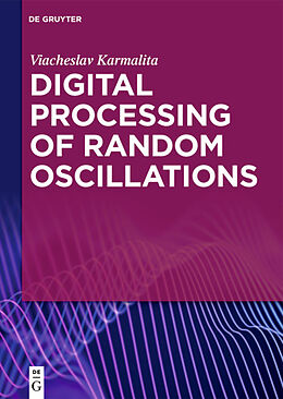 Livre Relié Digital Processing of Random Oscillations de Viacheslav Karmalita