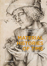 E-Book (pdf) Material Histories of Time von 