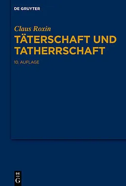 PDF Täterschaft und Tatherrschaft von Claus Roxin