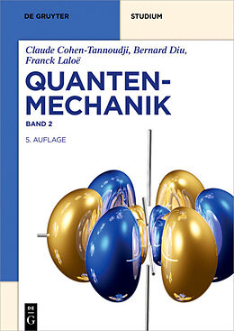 Paperback Claude Cohen-Tannoudji; Bernard Diu; Franck Laloë: Quantenmechanik / Quantenmechanik von Claude Cohen-Tannoudji, Bernard Diu, Franck Laloë