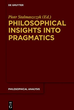 E-Book (epub) Philosophical Insights into Pragmatics von 