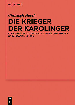 E-Book (epub) Die Krieger der Karolinger von Christoph Haack