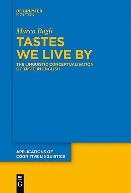 E-Book (epub) Tastes We Live By von Marco Bagli