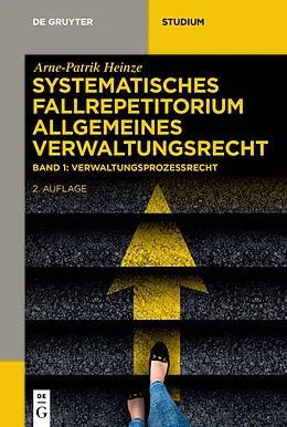 E-Book (epub) Verwaltungsprozessrecht (VwGO) von Arne-Patrik Heinze