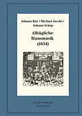 ePUB Alltägliche Hausmusik (1654) von Johann Rist, Michael Jacobi, Johann Schop