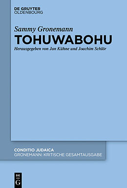 E-Book (pdf) Sammy Gronemann: Kritische Gesamtausgabe / Tohuwabohu von 