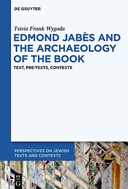 Fester Einband Edmond Jabès and the Archaeology of the Book von Tsivia Wygoda Frank