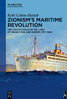 Livre Relié Zionism s Maritime Revolution de Kobi Cohen-Hattab