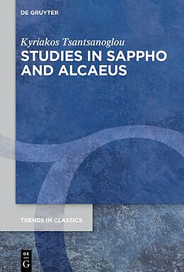 Fester Einband Studies in Sappho and Alcaeus von Kyriakos Tsantsanoglou