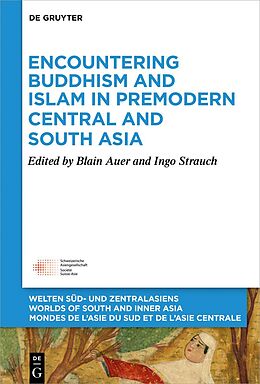 eBook (epub) Encountering Buddhism and Islam in Premodern Central and South Asia de 