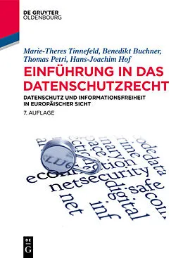 PDF Einführung in das Datenschutzrecht von Marie-Theres Tinnefeld, Benedikt Buchner, Thomas Petri