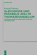 ePUB Gleichnisse und Parabeln Jesu im Thomasevangelium von Konrad Schwarz