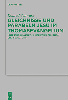 E-Book (epub) Gleichnisse und Parabeln Jesu im Thomasevangelium von Konrad Schwarz