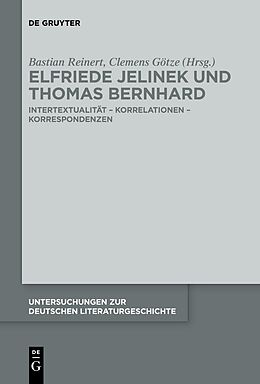 E-Book (epub) Elfriede Jelinek und Thomas Bernhard von 