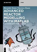 ePUB Advanced Reactor Modeling with MATLAB von Riccardo Tesser, Vincenzo Russo