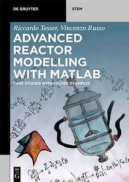 E-Book (pdf) Advanced Reactor Modeling with MATLAB von Riccardo Tesser, Vincenzo Russo