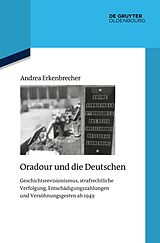 E-Book (epub) Oradour und die Deutschen von Andrea Erkenbrecher