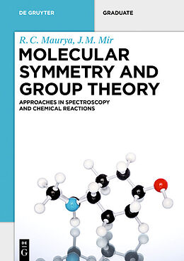Couverture cartonnée Molecular Symmetry and Group Theory de R. C. Maurya, J. M. Mir