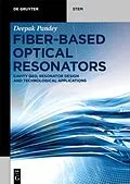 E-Book (pdf) Fiber-Based Optical Resonators von Deepak Pandey