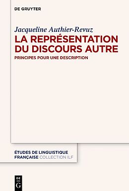 Livre Relié La Représentation du Discours Autre de Jacqueline Authier-Revuz