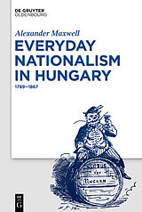 eBook (pdf) Everyday Nationalism in Hungary de Alexander Maxwell