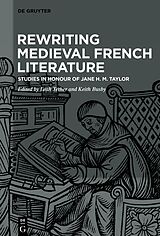 E-Book (epub) Rewriting Medieval French Literature von 