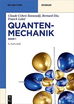 PDF Quantenmechanik von Claude Cohen-Tannoudji, Bernard Diu, Franck Laloë