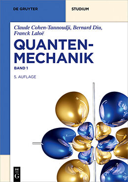 E-Book (epub) Claude Cohen-Tannoudji; Bernard Diu; Franck Laloë: Quantenmechanik / Quantenmechanik von Claude Cohen-Tannoudji, Bernard Diu, Franck Laloë