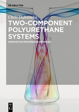 Couverture cartonnée Two-Component Polyurethane Systems de Chris Defonseka