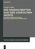 PDF Die Handschriften aus der Judäischen Wüste von Gregor Geiger