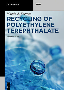 Kartonierter Einband Recycling of Polyethylene Terephthalate von Martin J. Forrest