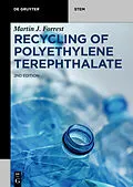 ePUB Recycling of Polyethylene Terephthalate von Martin J. Forrest