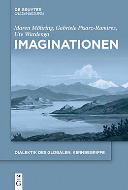 Kartonierter Einband Imaginationen von Maren Möhring, Gabriele Pisarz-Ramirez, Ute Wardenga