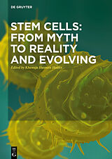 eBook (pdf) Stem Cells: From Myth to Reality and Evolving de 