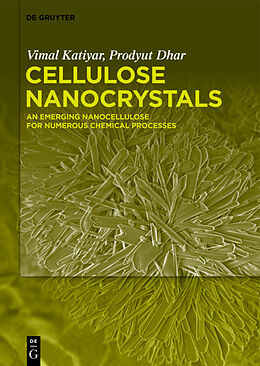 Livre Relié Cellulose Nanocrystals de Vimal Katiyar, Prodyut Dhar