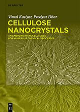 eBook (epub) Cellulose Nanocrystals de Vimal Katiyar, Prodyut Dhar