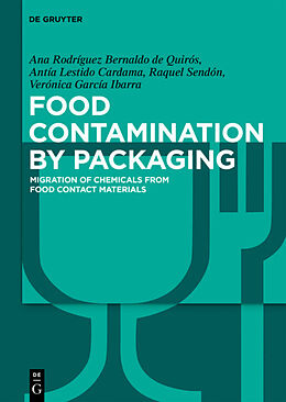 E-Book (epub) Food Contamination by Packaging von Ana Rodríguez Bernaldo de Quirós, Antía Lestido Cardama, Raquel Sendón