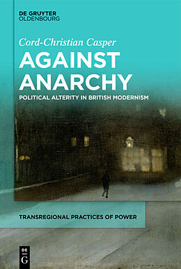 eBook (pdf) Against Anarchy de Cord-Christian Casper