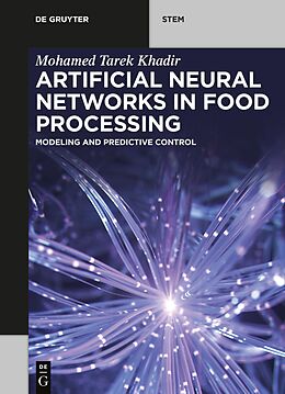 eBook (epub) Artificial Neural Networks in Food Processing de Mohamed Tarek Khadir