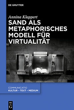 Fester Einband Sand als metaphorisches Modell für Virtualität von Annina Klappert