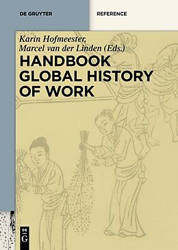 Couverture cartonnée Handbook Global History of Work de 