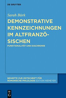 E-Book (epub) Demonstrative Kennzeichnungen im Altfranzösischen von Sarah Bürk