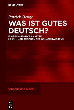Fester Einband Was ist gutes Deutsch? von Patrick Beuge