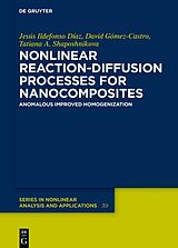 eBook (epub) Nonlinear Reaction-Diffusion Processes for Nanocomposites de Jesús Ildefonso Díaz, David Gómez-Castro, Tatiana A. Shaposhnikova