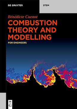 Couverture cartonnée Combustion Theory and Modelling de Bénédicte Cuenot